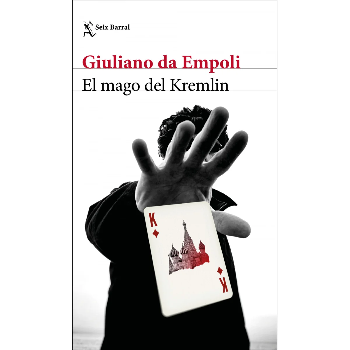 El mago del Kremlin, Giuliano da Empori, Seix Barral