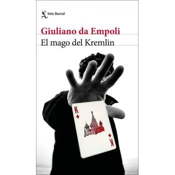 El mago del Kremlin, Giuliano da Empori, Seix Barral