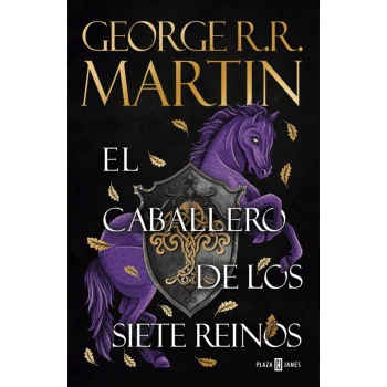 El caballero de los Siete Reinos, Georege RR Martin, Plaza&Janes