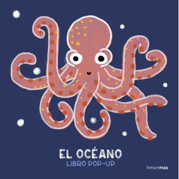 El océano. Libro pop-up, Anaïs Chambel, Timun Mas
