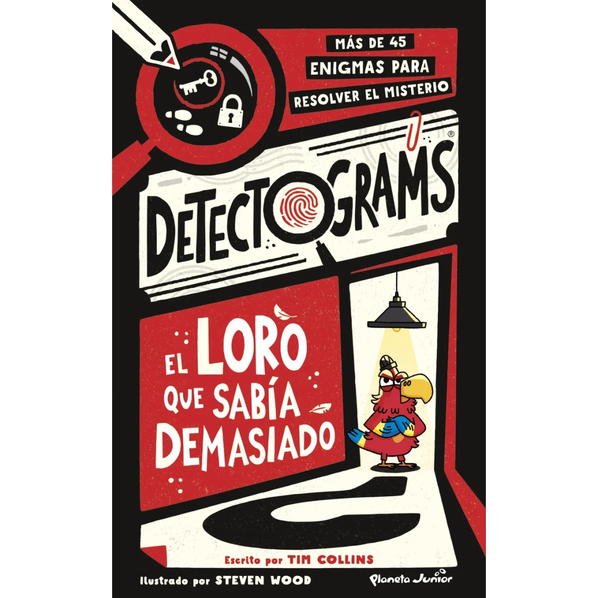 Detectograms: El loro que sabía demasiado, Tim collins, Planeta Junior