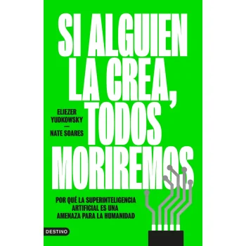 Si alguien la crea, todos moriremos, Eliezer Yudkowsky, Destino