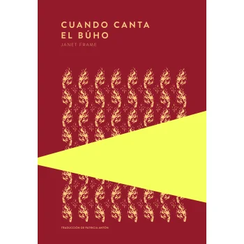 Cuando canta el búho, Janet Frame, Trotalibros