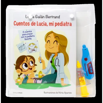 Maletín de cuentos de Lucía, mi pediatra, Lucía Galán, Timun Mas