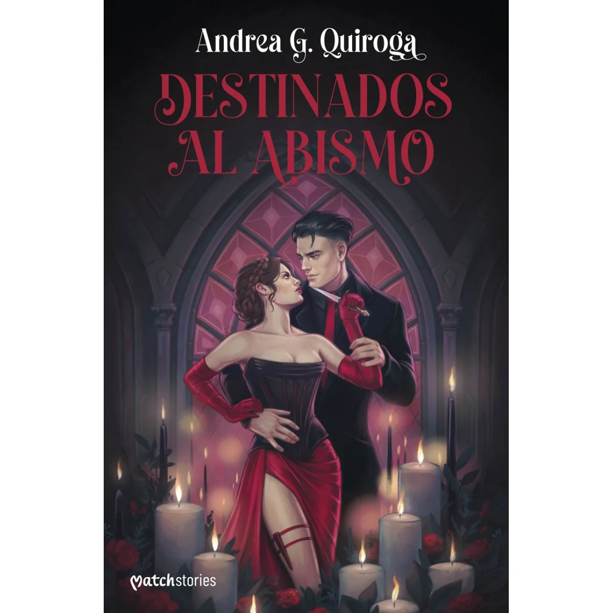 Destinados al abismo, Andrea G Quiroga, Martinez Roca