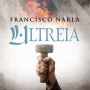 Ultreia, Francisco Narla, Istoria