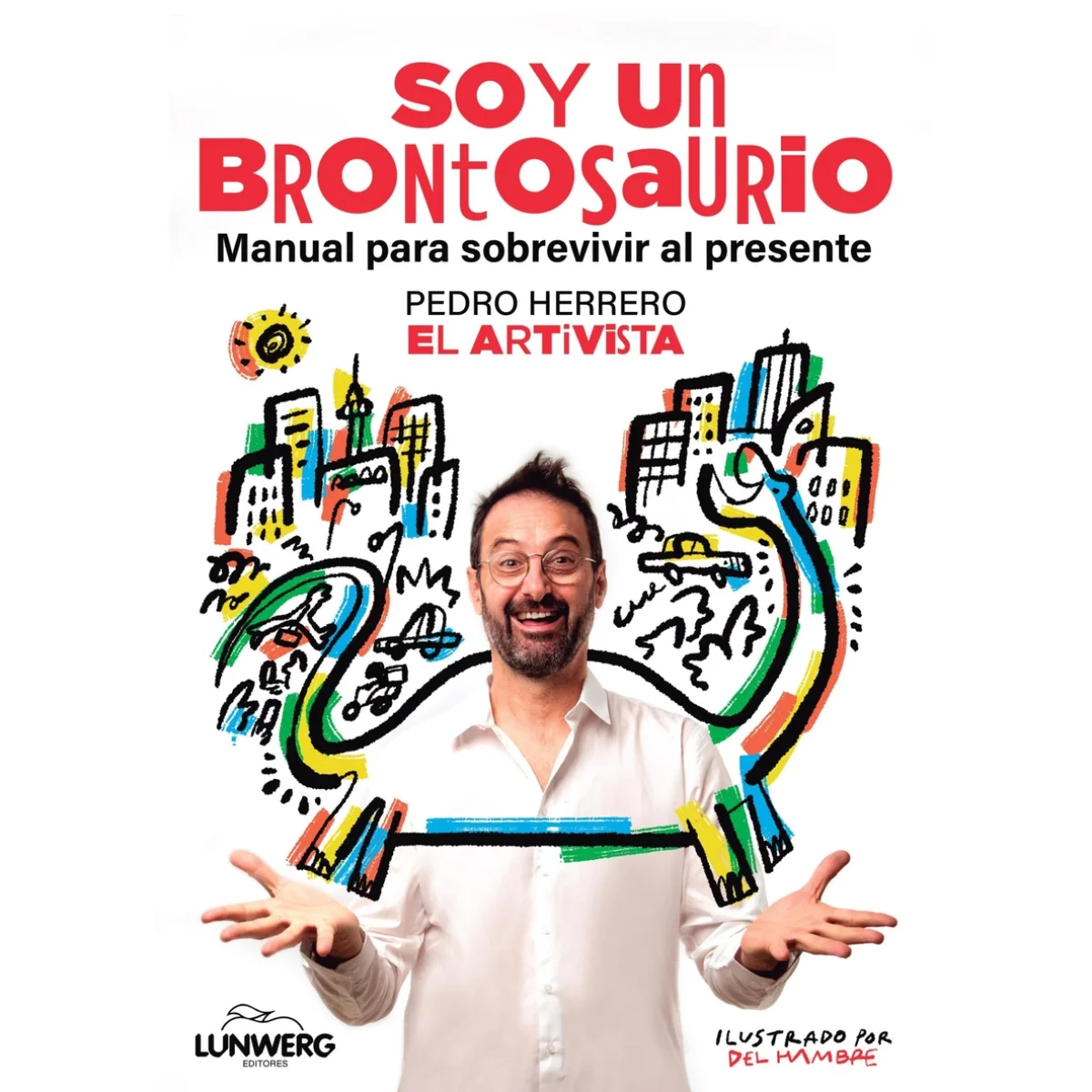 Soy un brontosaurio, Pedro Herrero, Lunwerg