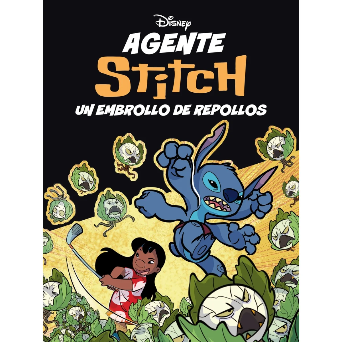 Agente Stitch. Un embrollo de repollos, Disney Libros
