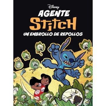 Agente Stitch. Un embrollo de repollos, Disney Libros