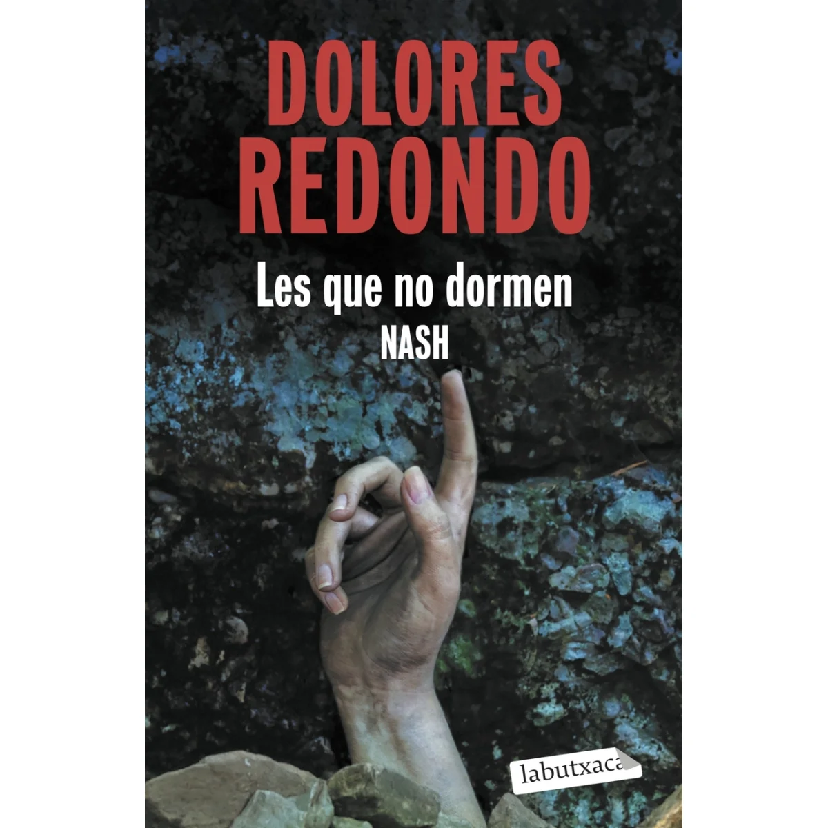 Les que no dormen NASH, Dolores Redondo, Labutxaca