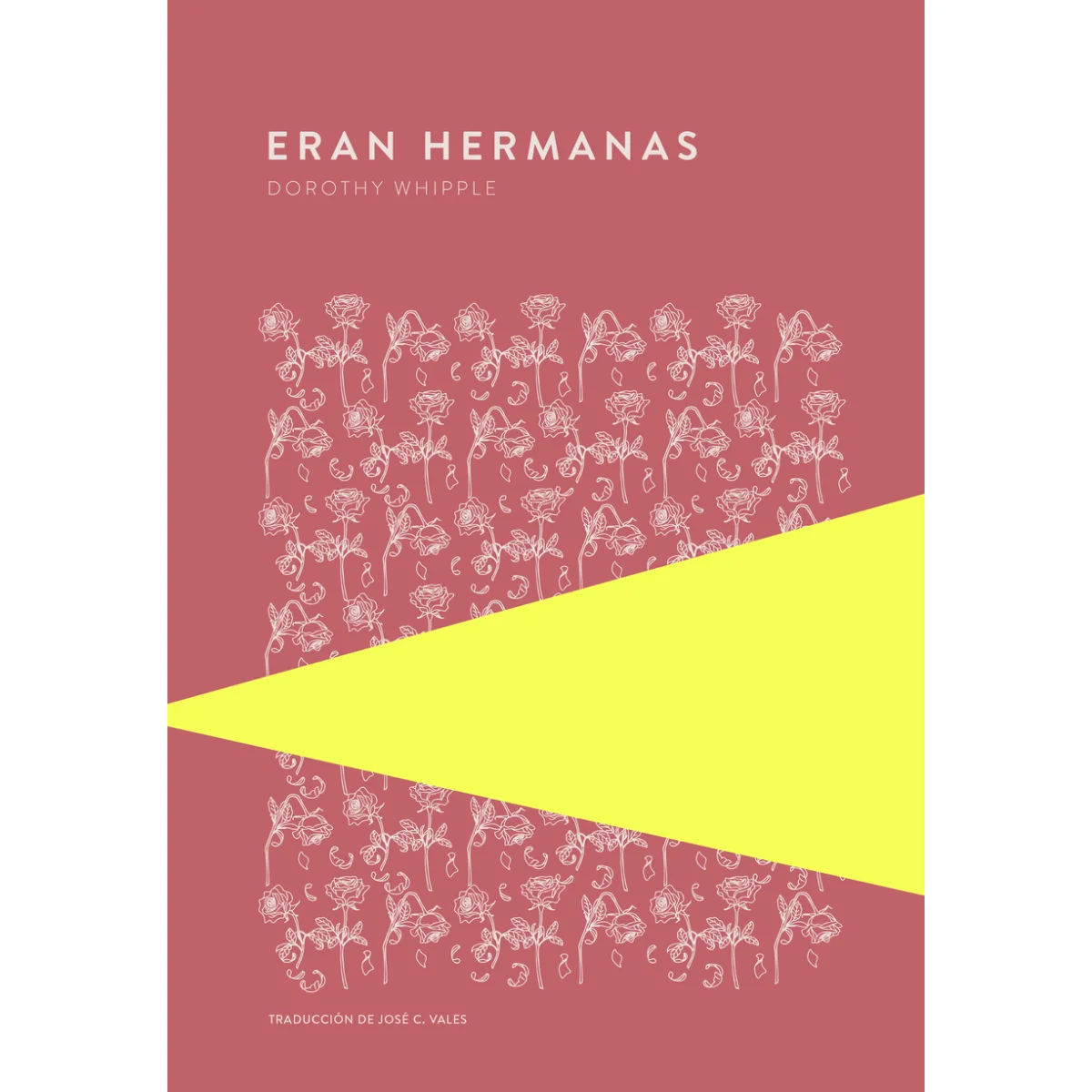 Eran hermanas, Dorothy Whipple, Trotalibros