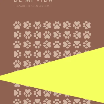 Todos los perros de mi vida, Elizabeth Von Arnim, Trotalibros