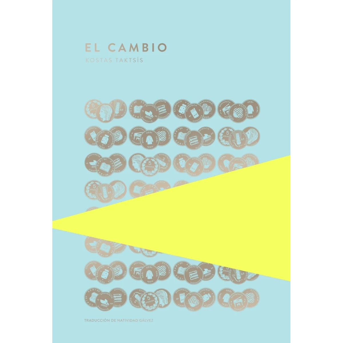 El cambio, Kostas Taktís, Trotalibros