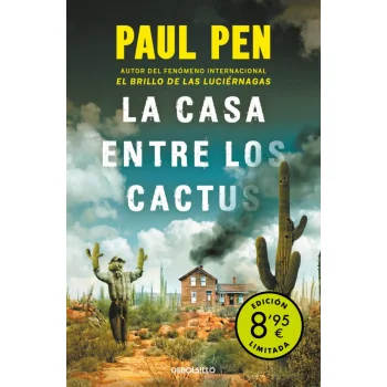 La casa entre los cactus, Paul Pen, Debolsillo