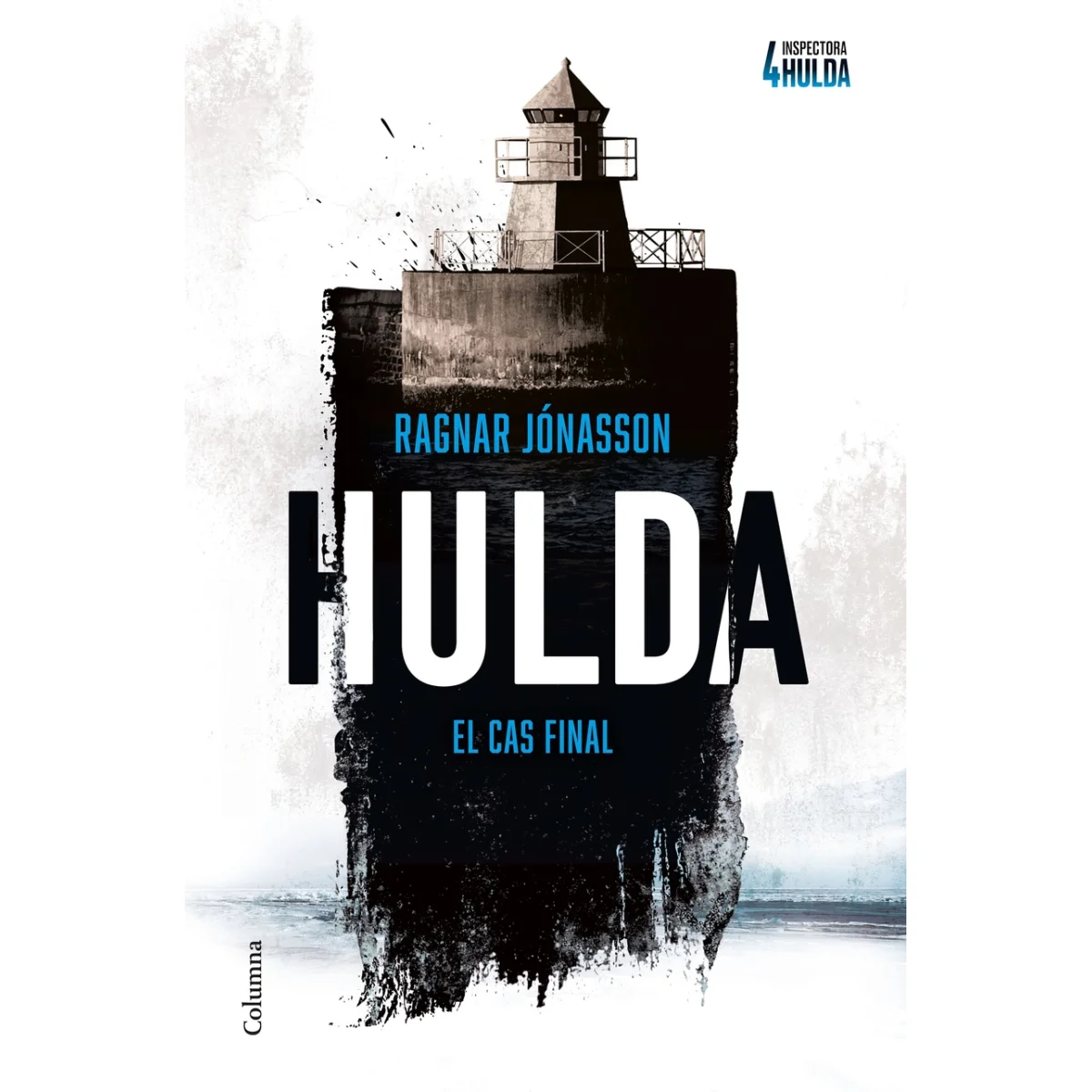 Hulda (Sèrie Inspectora Hulda 4), Jónasson Ragnar, Columna
