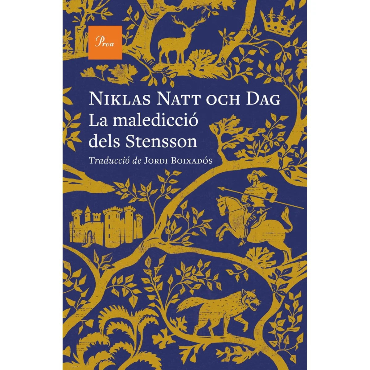 La maledicció dels Stensson, Niklas Natt och Dag, Proa