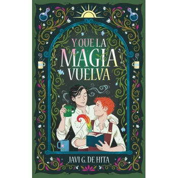 Y que la magia vuelva, Javi G de Hita, SM