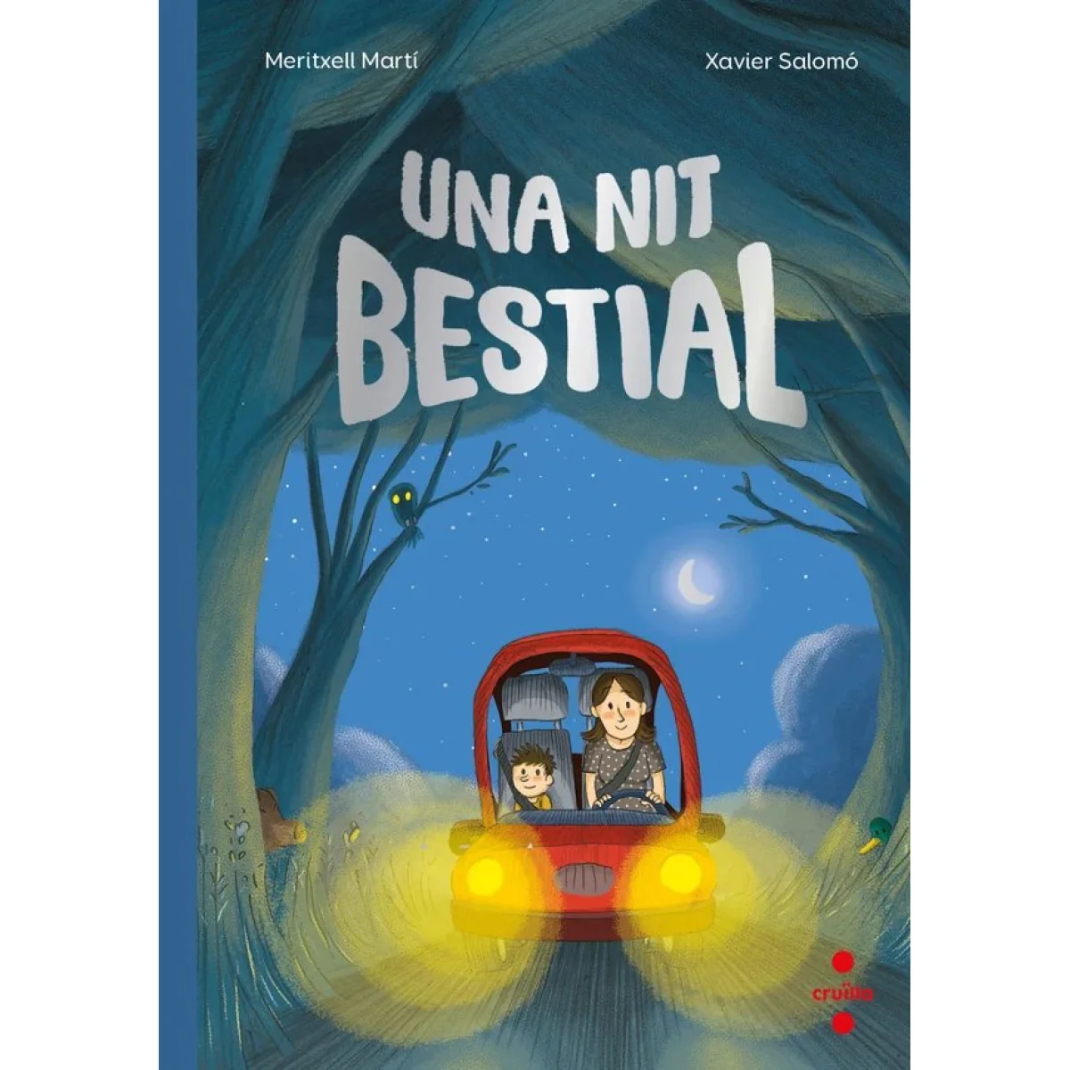 Una nit bestial, Meritxell Martí Orriols, Cruilla