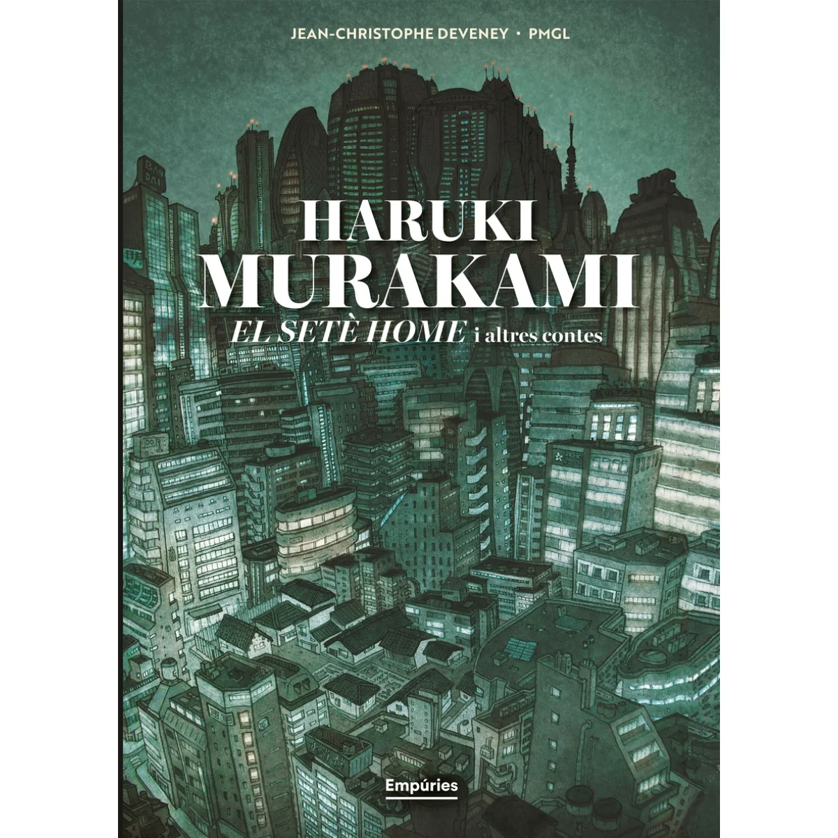 El setè home i altres contes, Haruki Murakami, Empuries