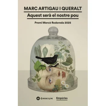 Aquest serà el nostre pou, Marc Artigau i Queralt, Empúries