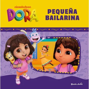 Dora, Pequeña bailarina, Planeta Junior