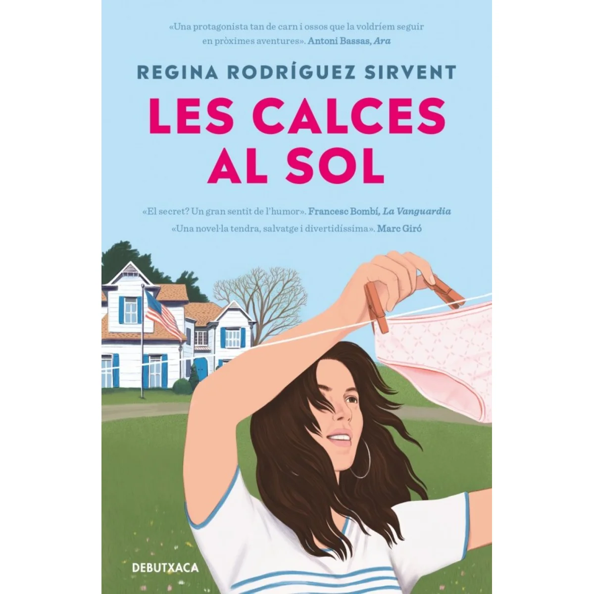 Les calces al sol, Regina Rodríguez, Debutxaca