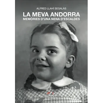 La meva Andorra, Alfred Llahí, 2+1 Editors