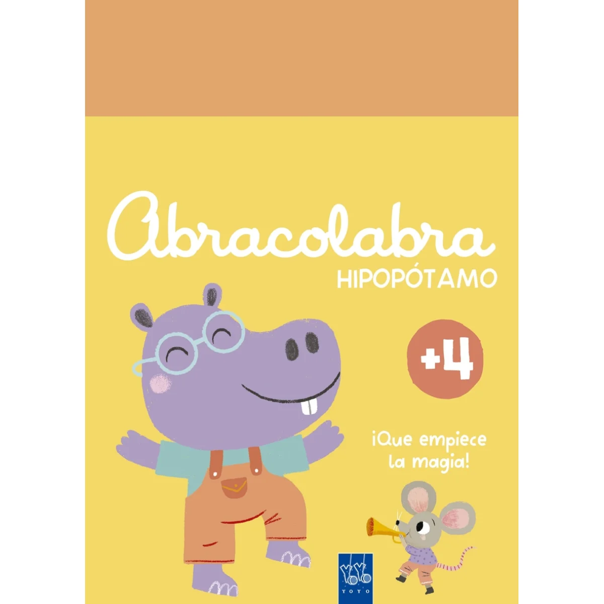 Abracolabra. Hipopótamo, Yoyo