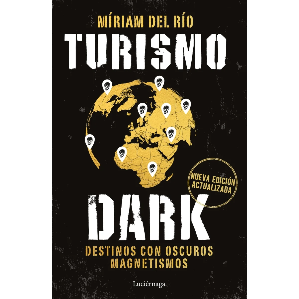 Turismo Dark, Miriam del Rio, Luciernaga
