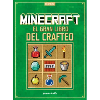 Minecraft. El gran libro del crafteo, Planeta Junior