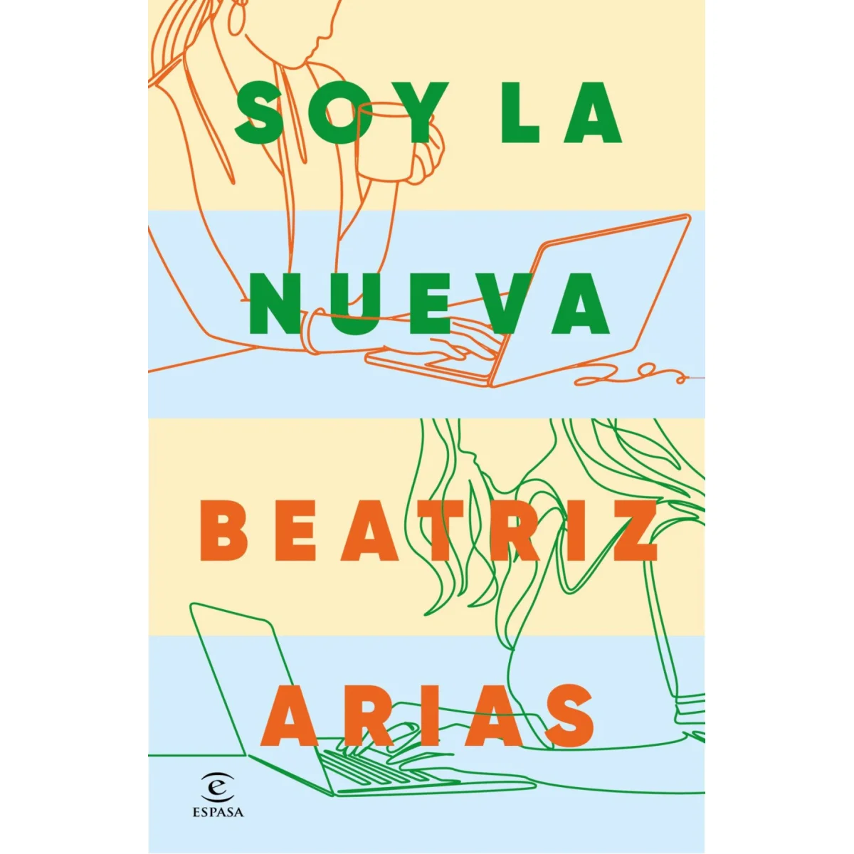 Soy la nueva, Beatriz Arias, Espasa Calpe