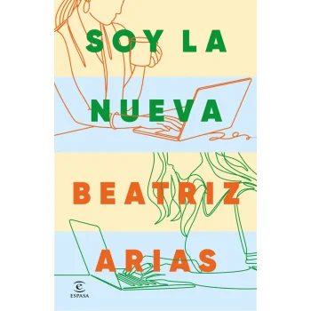 Soy la nueva, Beatriz Arias, Espasa Calpe