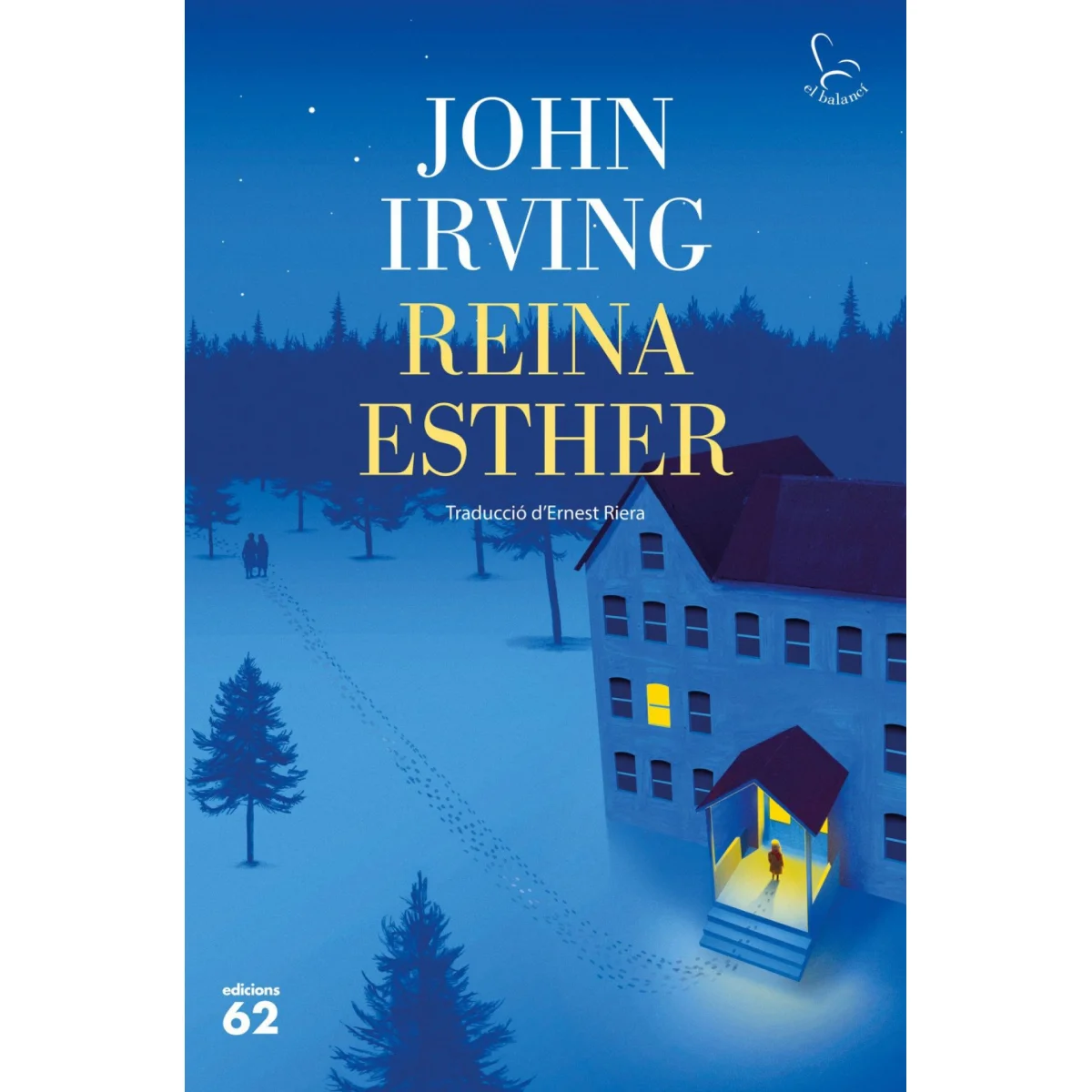 Reina esther, John Irving, Edicions 62