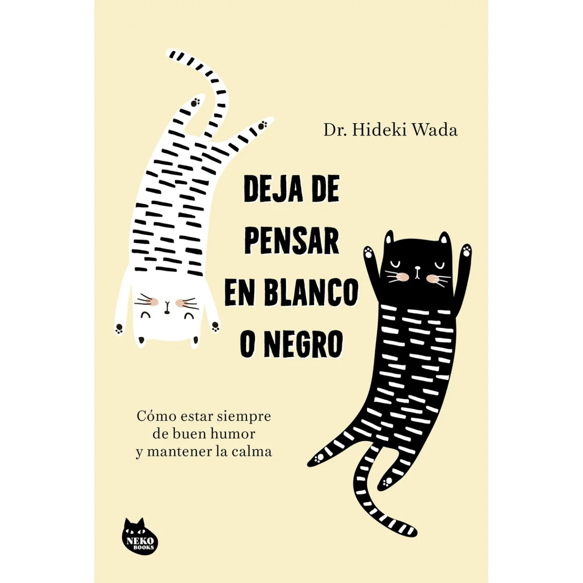 Deja de pensar en blanco o negro, Wada Hideki, Neko Books