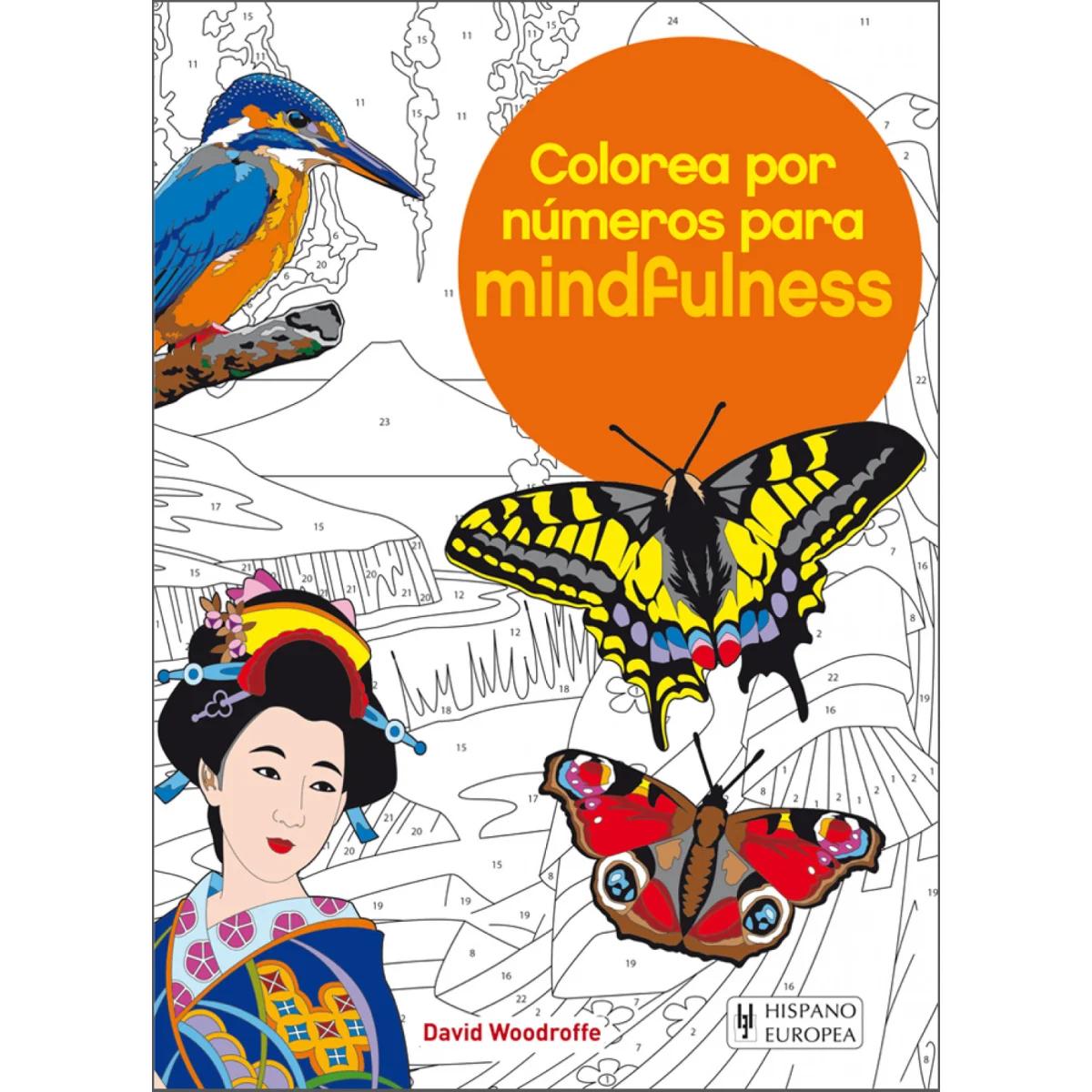 Colorea por números para mindfulness, David Woodroffe, Hispano