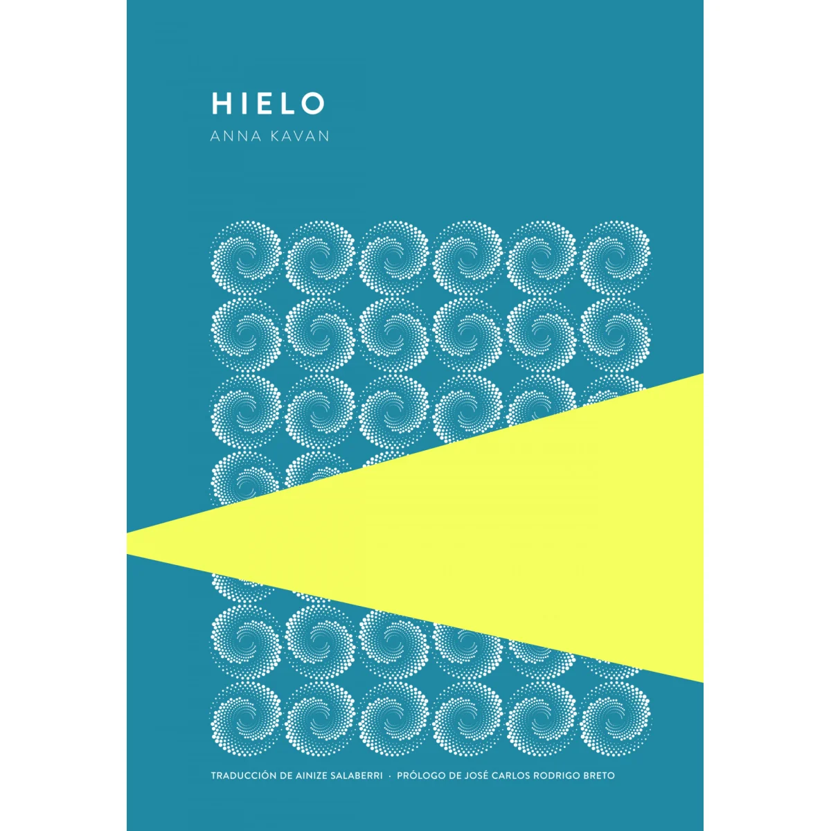 Hielo, Anna Kavan, Trotalibros