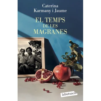 El temps de les magranes, Caterina Karmany, Labutxaca