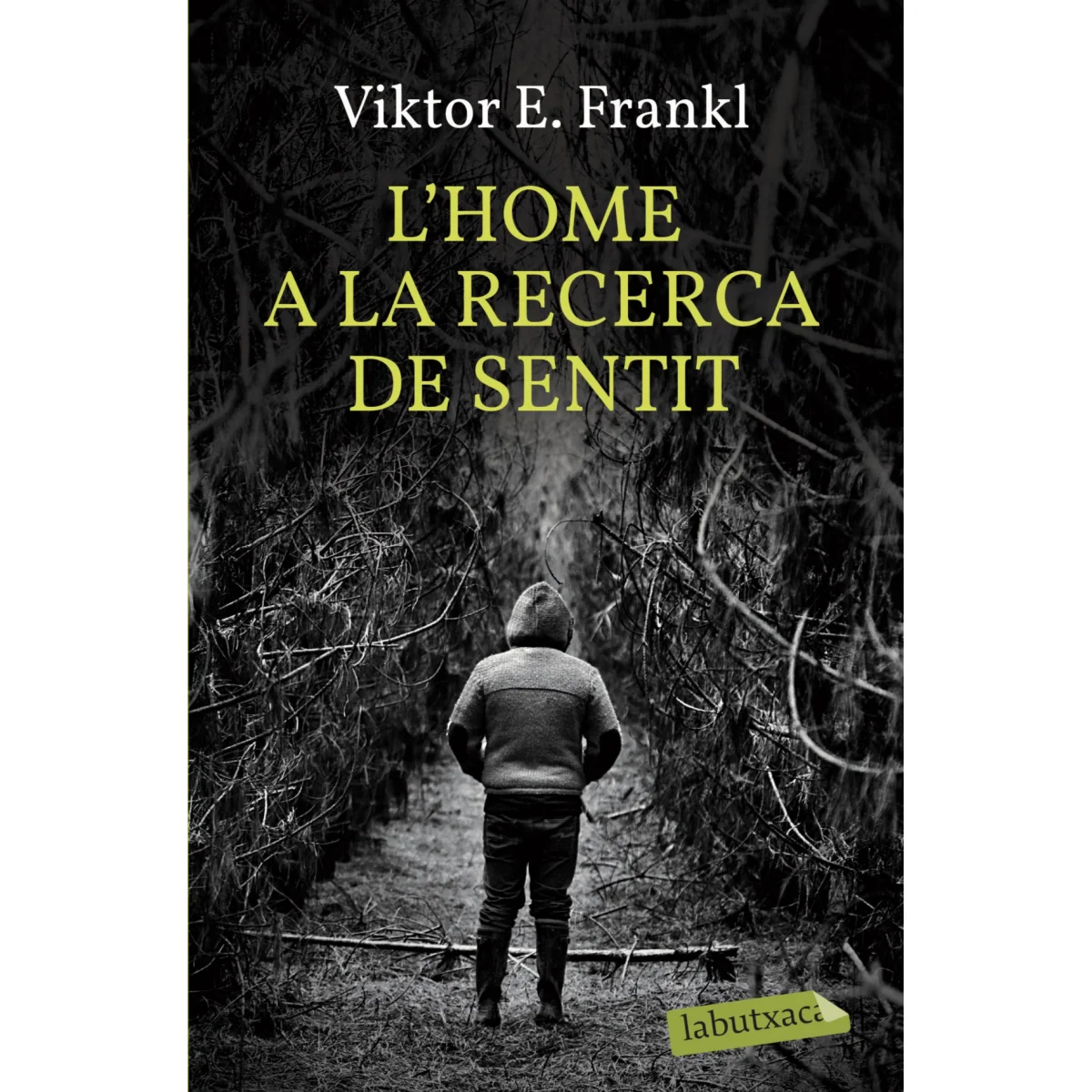 L'home a la recerca de sentit, Viktor E Franki, Labutxaca