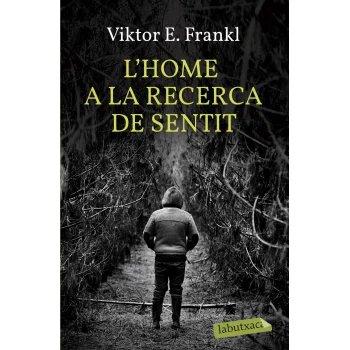 L'home a la recerca de sentit, Viktor E Franki, Labutxaca