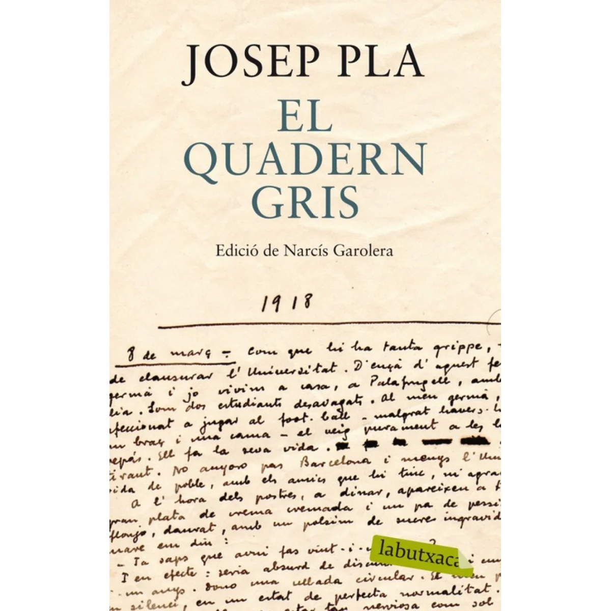 El quadern gris. Edició de Narcís Garolera, Josep Pla, Labutxaca