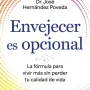 Envejecer es opcional, Cr José Hernández, Grijalbo