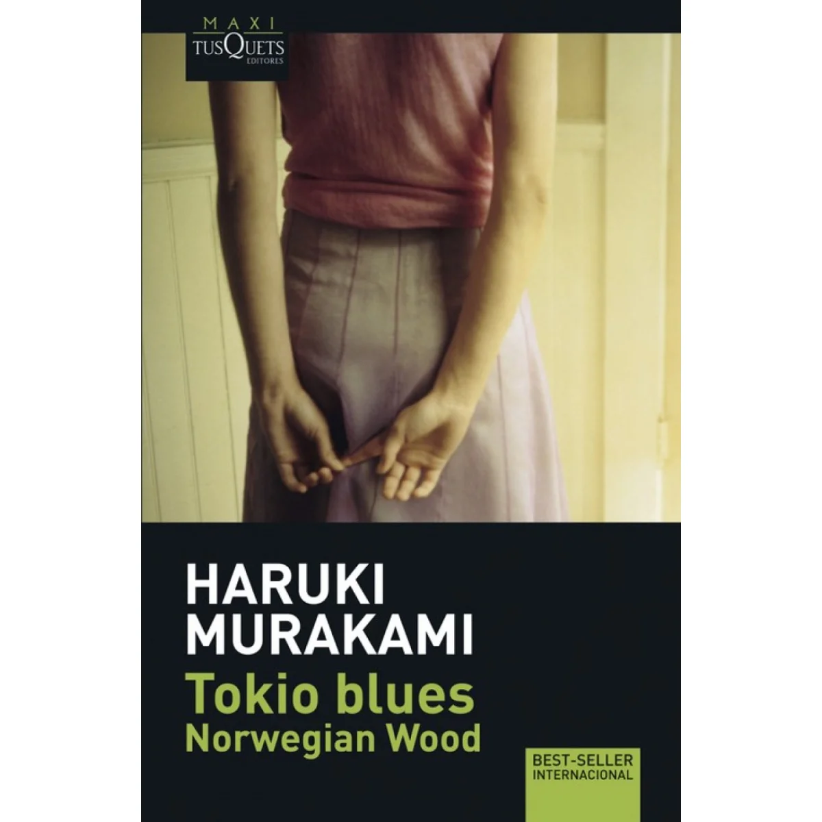 Tokio blues. Norwegian Wood, Haruki Murakami, Tusquets