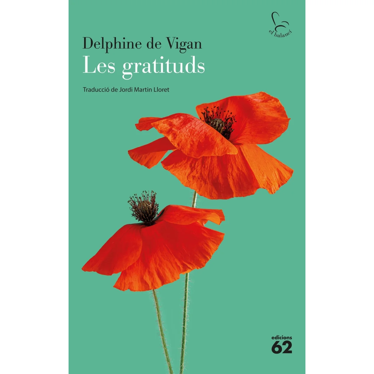 Les gratituds, Delphine de Vigan, Edicions 62