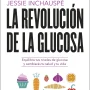 La revolución de la glucosa, Jessie Inchauspé, Diana