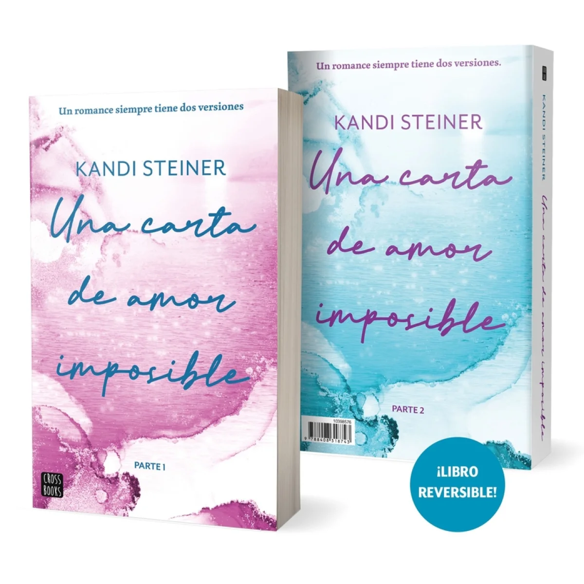 Una carta de amor imposible, Kandi Steiner, Crossbooks