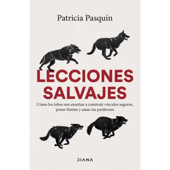 Lecciones salvajes, Patricia Pasquín, Diana 