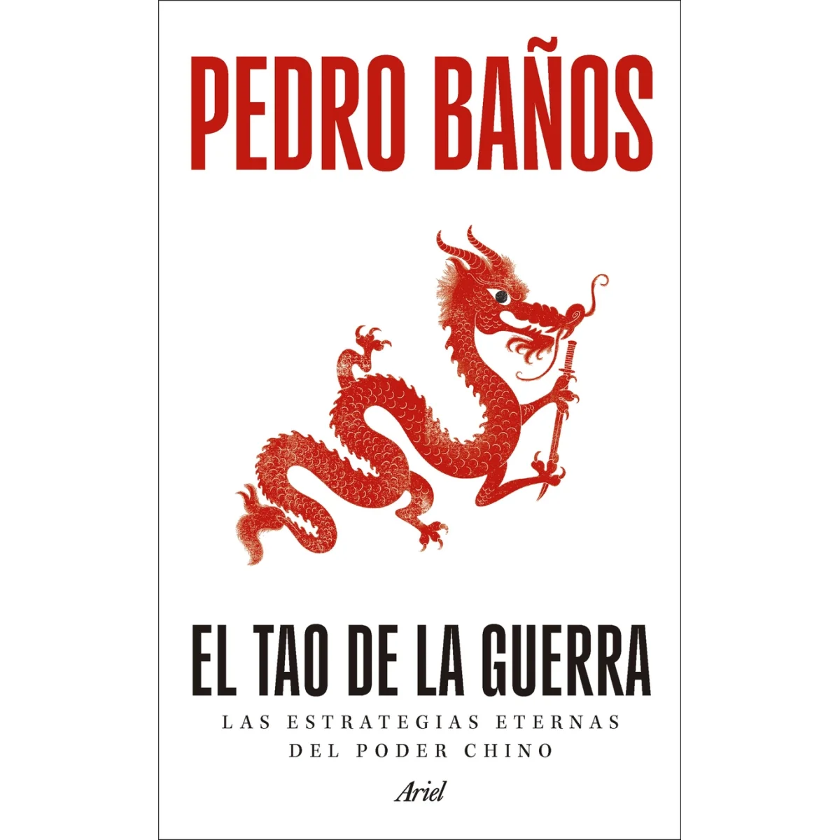 El tao de la guerra, Pedro Baños, Ariel