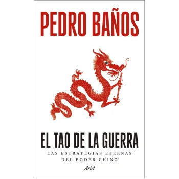 El tao de la guerra, Pedro Baños, Ariel