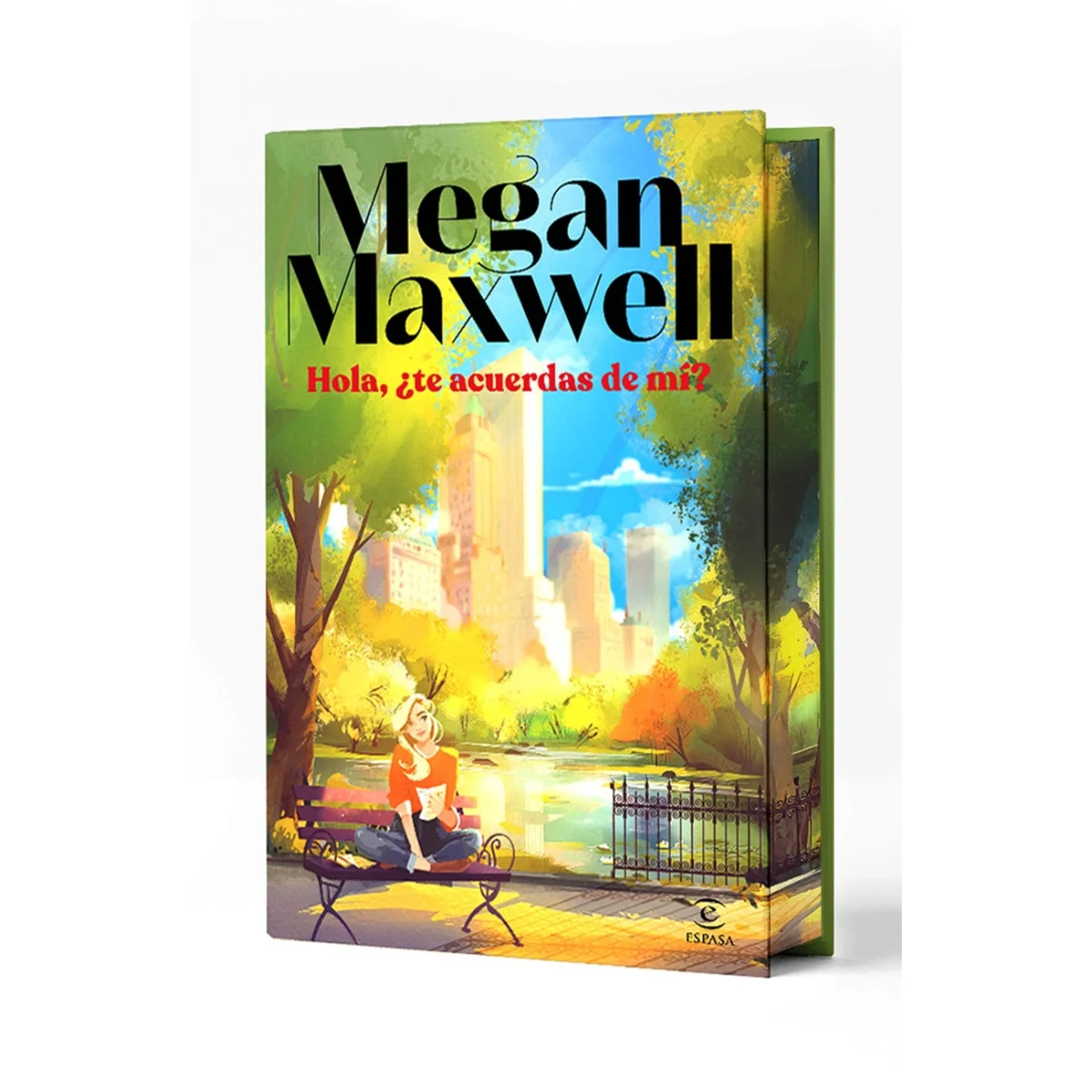 Hola, ¿te acuerdas de mí? ES, Megan Maxwell, Espasa Calpe