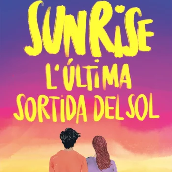 Sunrise. L'última sortida de sol, Anna Todd, Columna